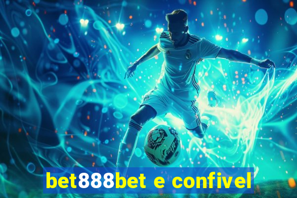 bet888bet e confivel